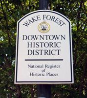 Wake Forest Downtown Historic District Sign