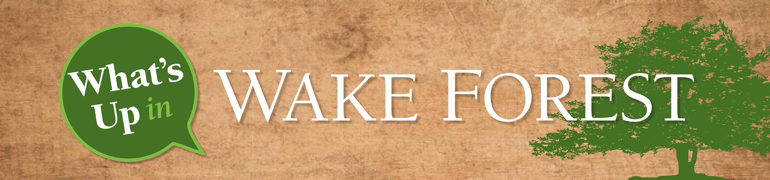 What's Up in Wake Forest