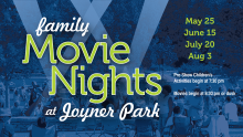 Family Movie Nights at Joyner Park