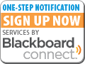 One- Step Notification Sign up now, services by Blackboard Connect