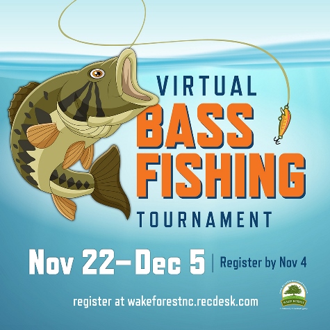 Virtual Bass Fishing Tournament | Town of Wake Forest, NC