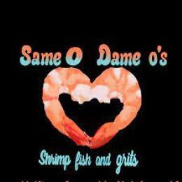 Same O Dame O’s Fish, Shrimp & Grits