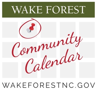 Community Calendar | Town of Wake Forest, NC