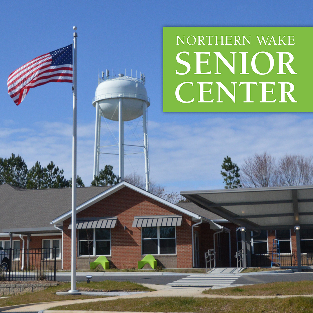 Northern Wake Senior Center | Town of Wake Forest, NC